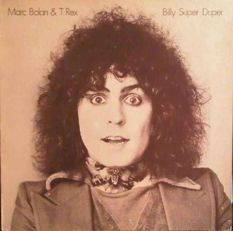 Marc Bolan & T.Rex - Billy Super Duper