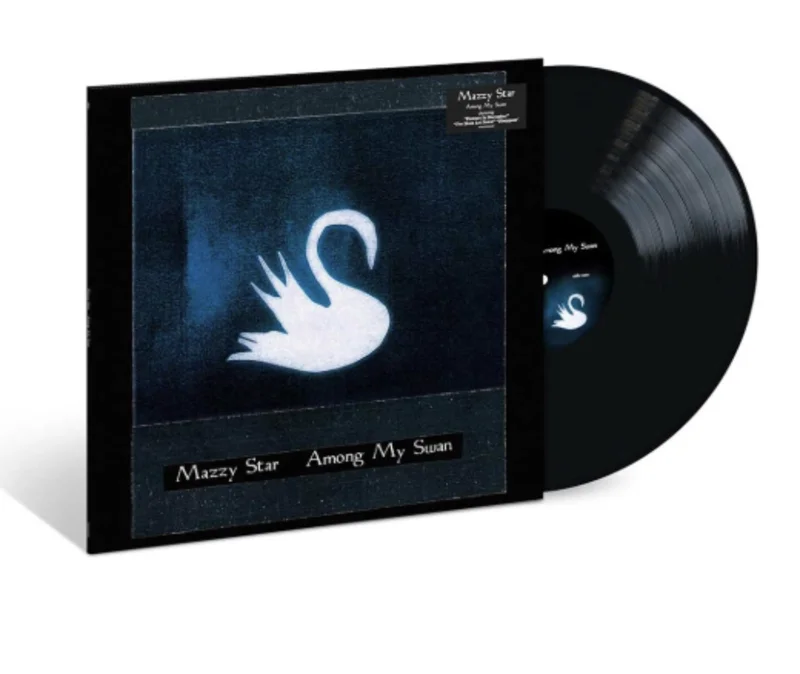 MAZZY STAR 'AMONG MY SWAN' LP