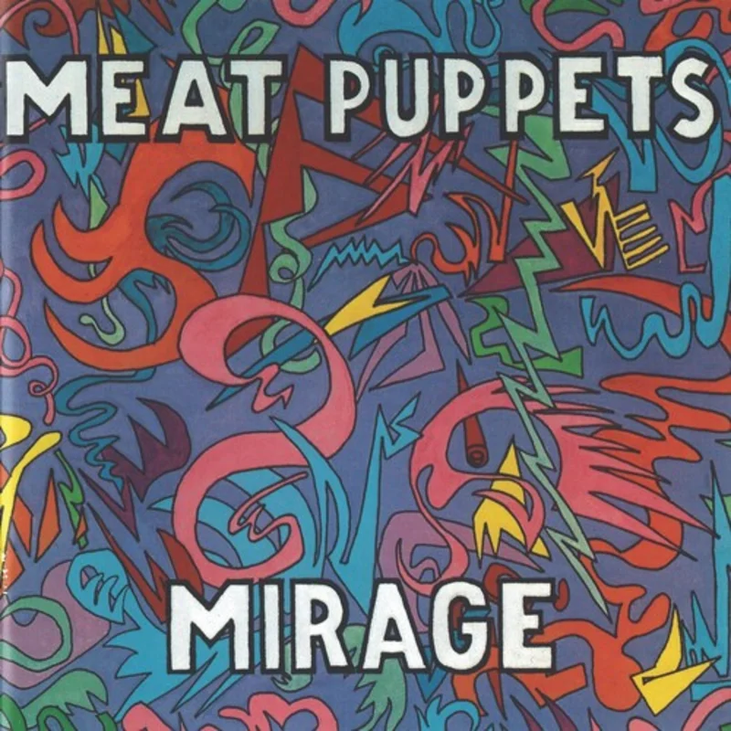 MEAT PUPPETS MIRAGE LP