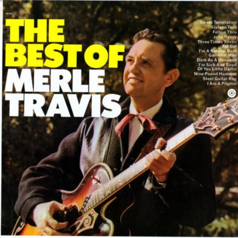 Merle Travis - The Best Of Merle Travis