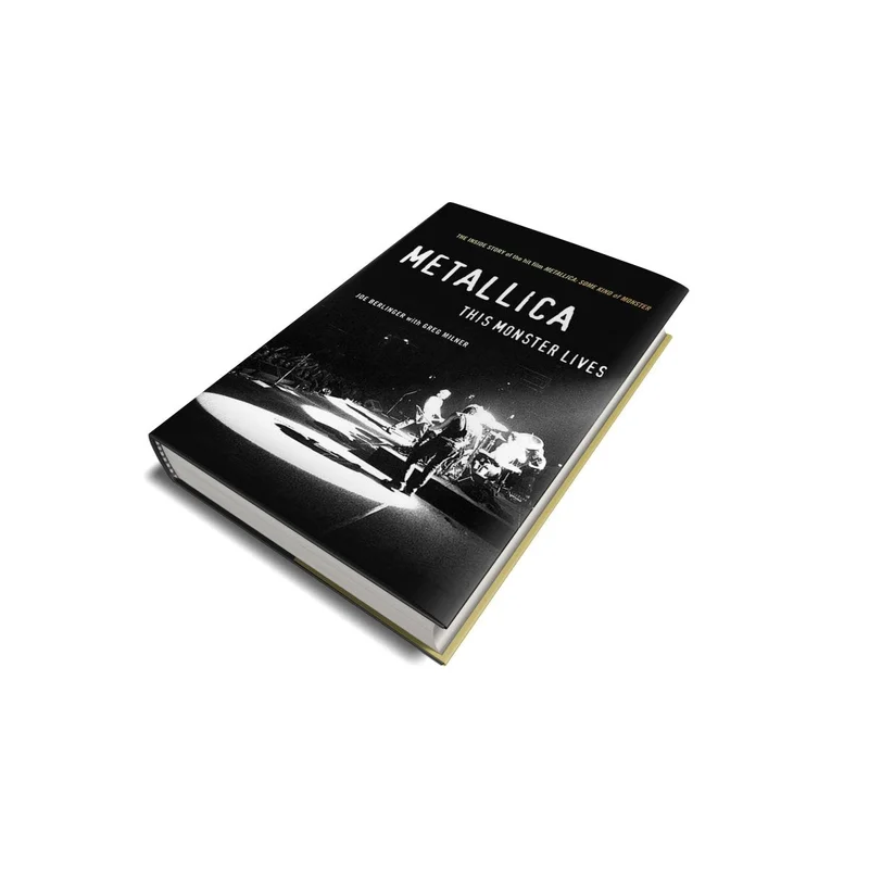 Metallica: This Monster Lives: The Inside Story of Some Kind of Monster