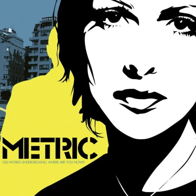 METRIC 'OLD WORLD UNDERGROUND, WHERE ARE YOU NOW?' LP