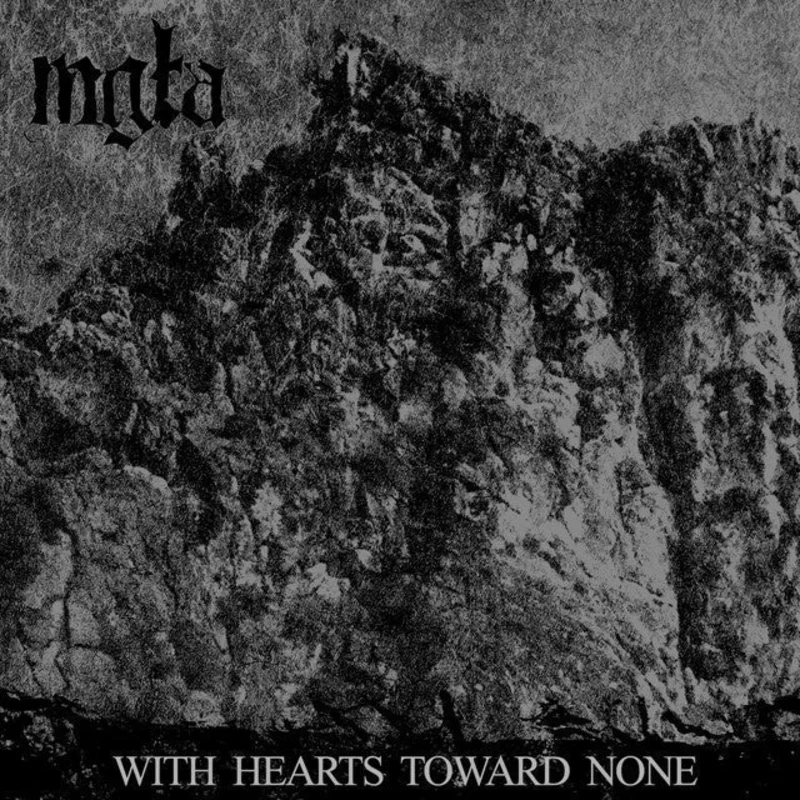 Mga - With Hearts Toward None