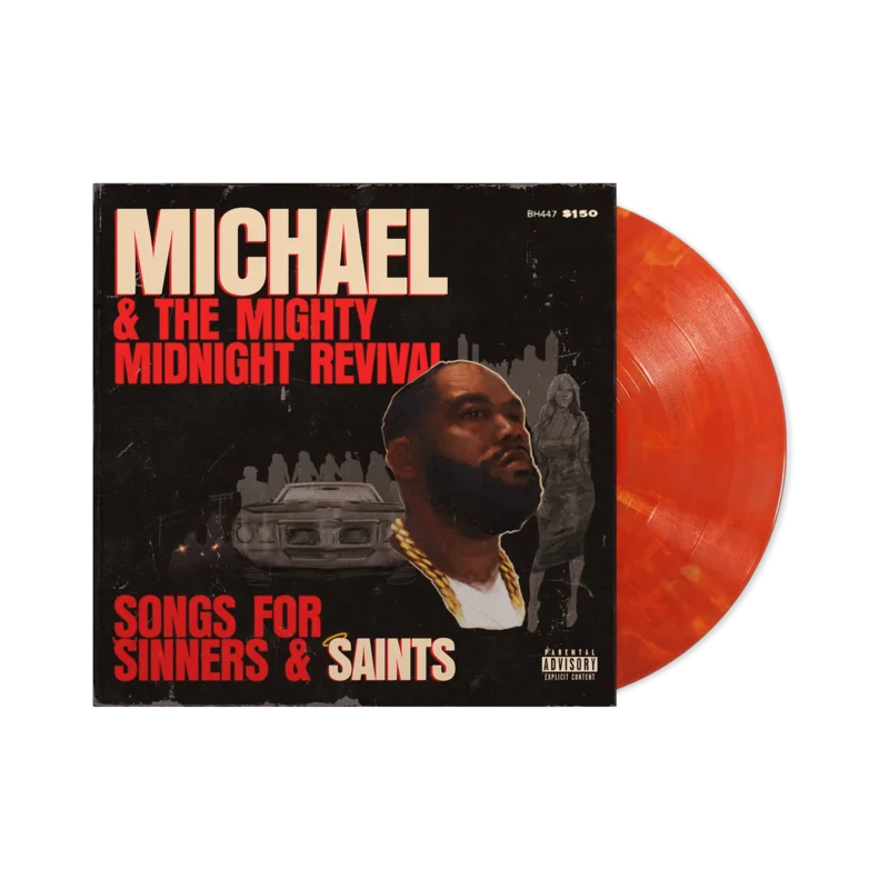 Michael & The Mighty Midnight Revival - Songs For Sinners And Saints Vinyl