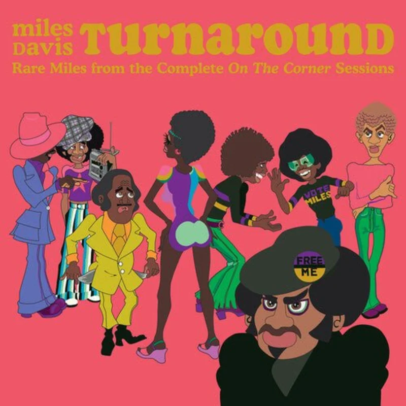 Miles Davis - TURNAROUND: Unreleased Rare Vinyl from On The Corner