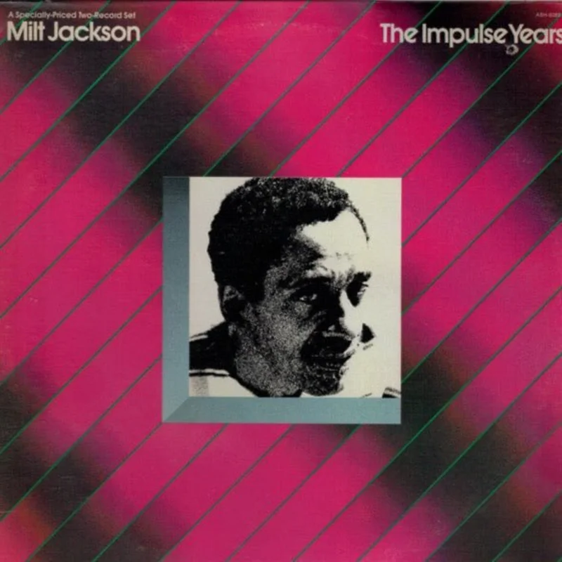 Milt Jackson - The Impulse Years