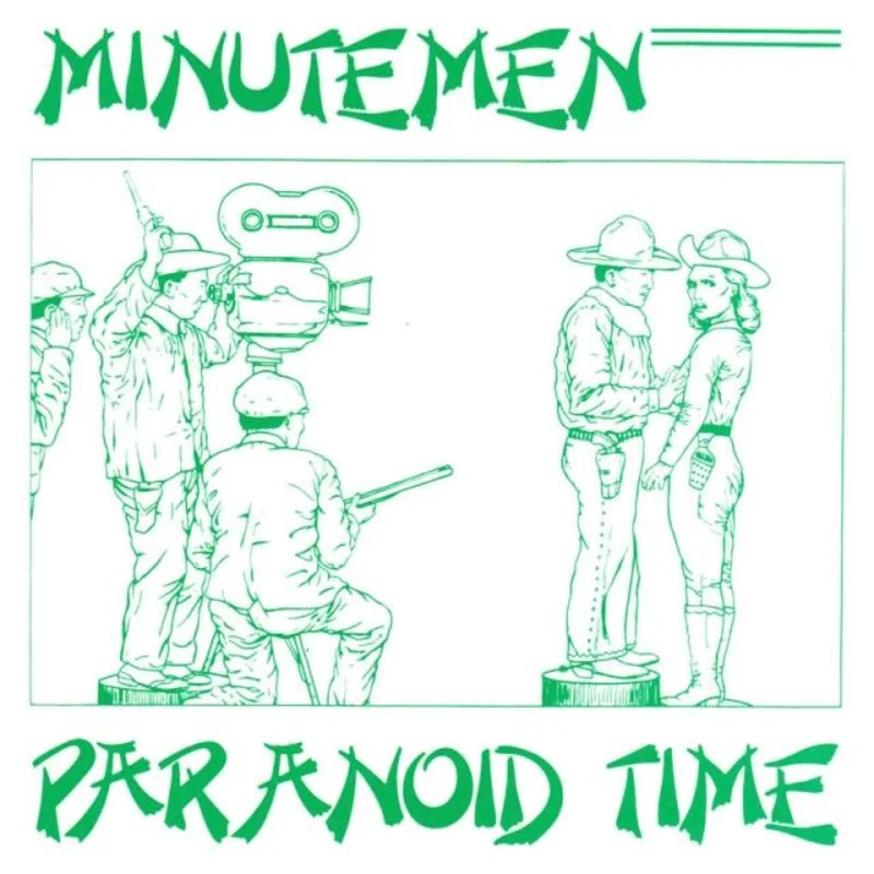 MINUTEMEN PARANOID TIME' 7" EP