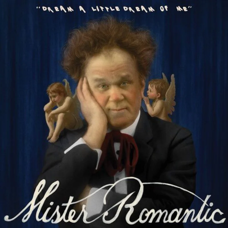 Mister Romantic - Dream A Little Dream Of Me