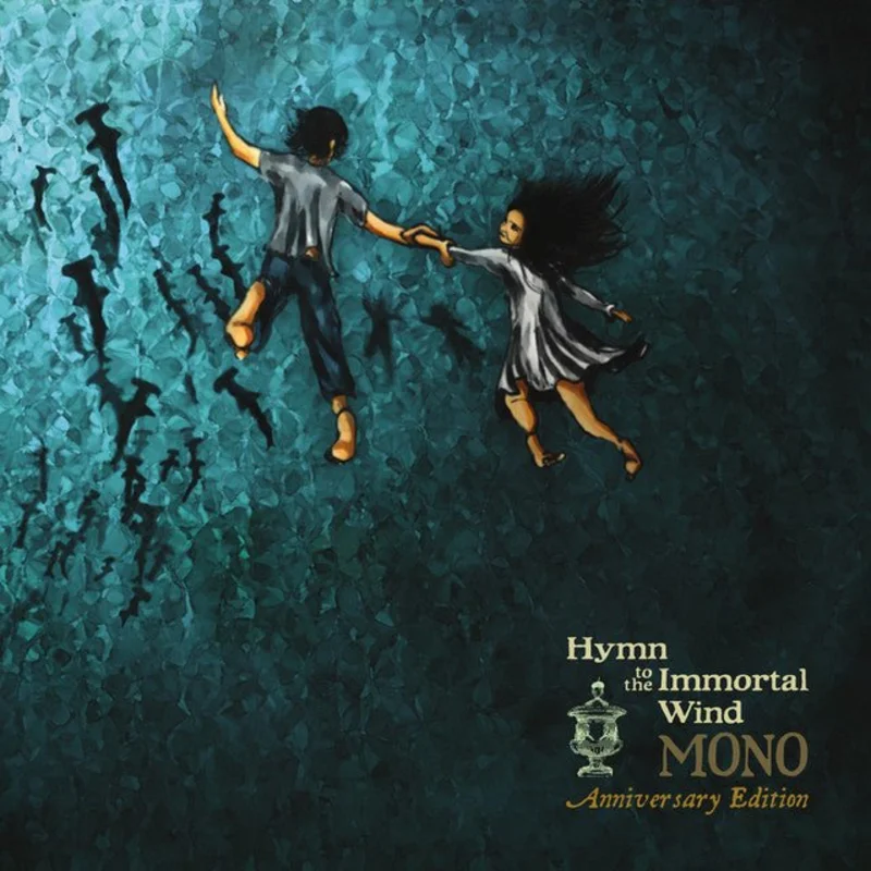 Mono - Hymn To The Immortal Wind