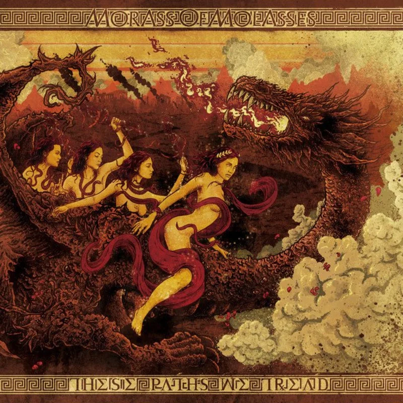 Morass Of Molasses - These Paths We Tread