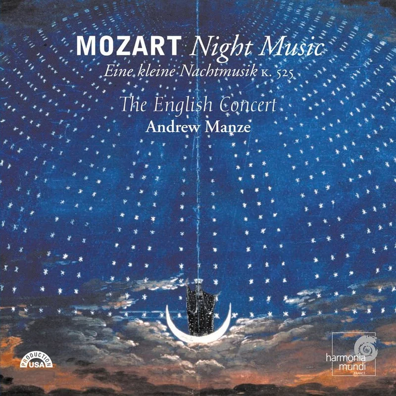 Mozart  The English Concert, Andrew Manze - Night Music  Eine Kleine Nachtmusik