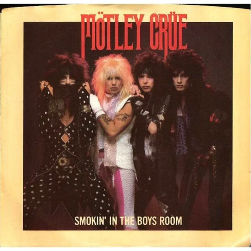 Mtley Cre - Smokin' In The Boys Room