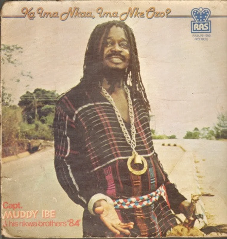 Muddy Ibe And His Nkwa Brothers System - Ka Ima Nkaa, Ima Nke Ozo? (LP) (Very Good (VG))