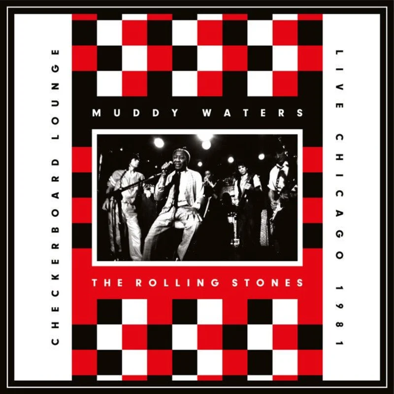 Muddy Waters, The Rolling Stones - Checkerboard Lounge - Live Chicago 1981