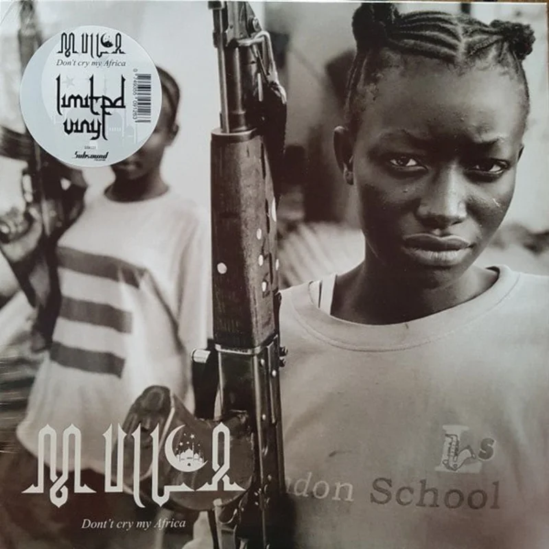 Mulla - Don't Cry My Africa