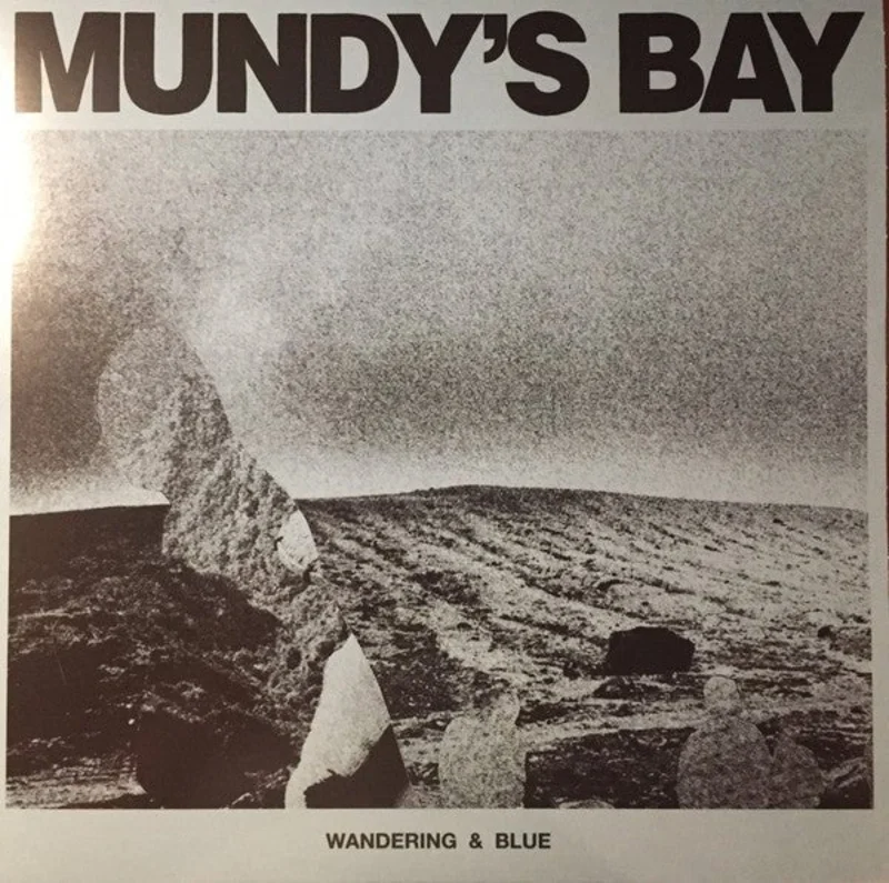 Mundy's Bay - Wandering & Blue