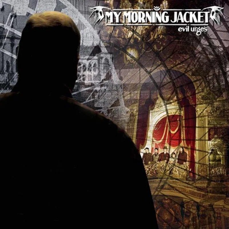 My Morning Jacket - Evil Urges (Newbury Exclusive)