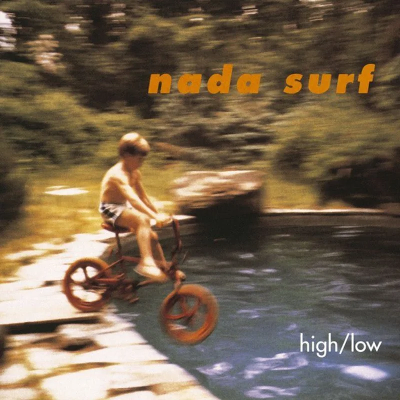 Nada Surf - High/Low