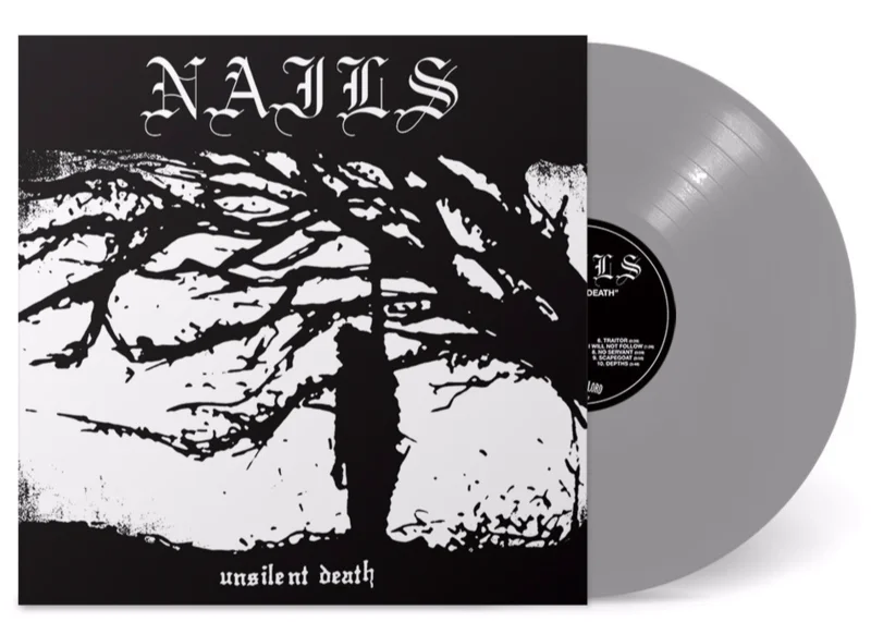 NAILS UNSILENT DEATH LP (Limited Edition  Only 300 made, Opaque Gray Vinyl)
