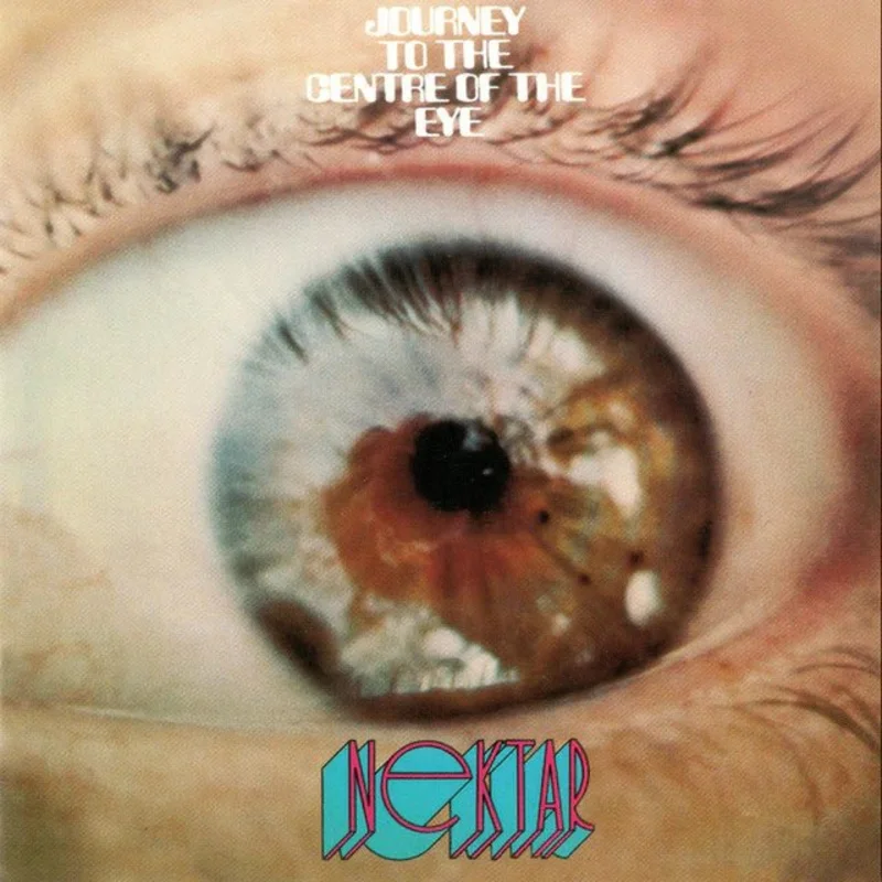 Nektar - Journey To The Centre Of The Eye