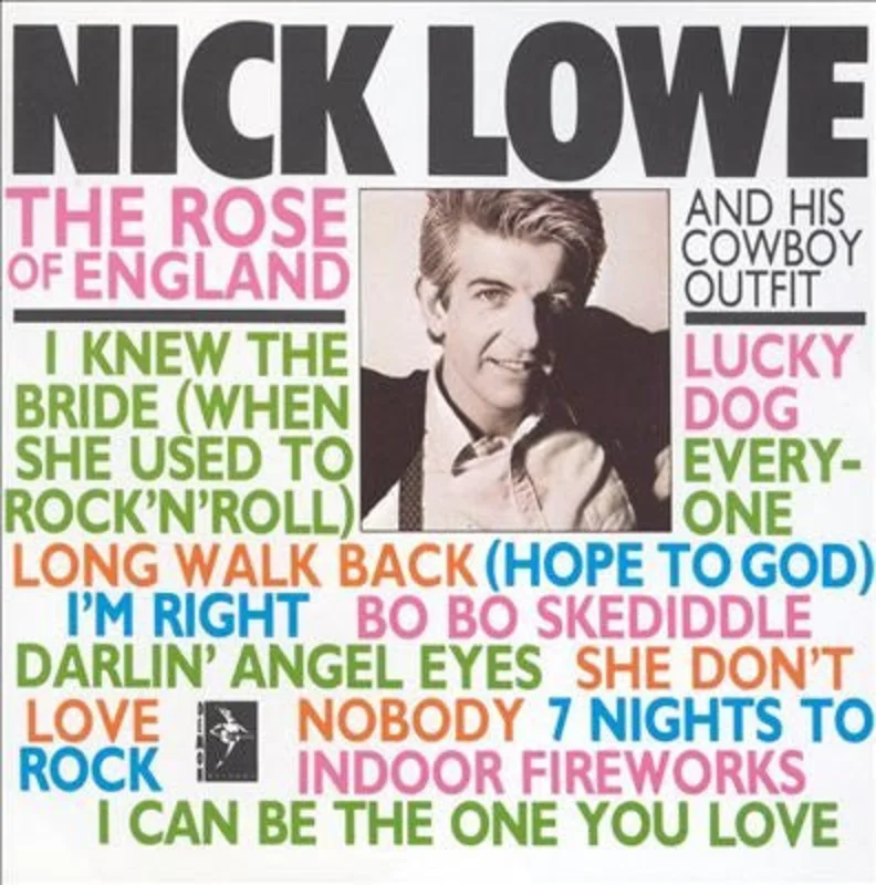 Nick Lowe And His Cowboy Outfit - The Rose Of England (LP, Album) (Very Good Plus (VG+))