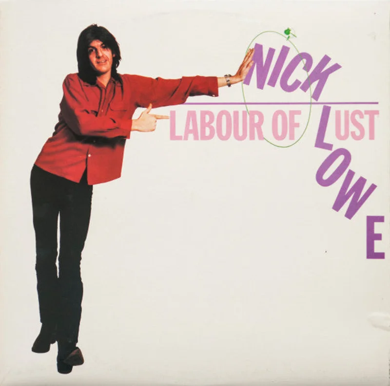 Nick Lowe - Labour Of Lust (LP, Album, Wes) (Very Good Plus (VG+))
