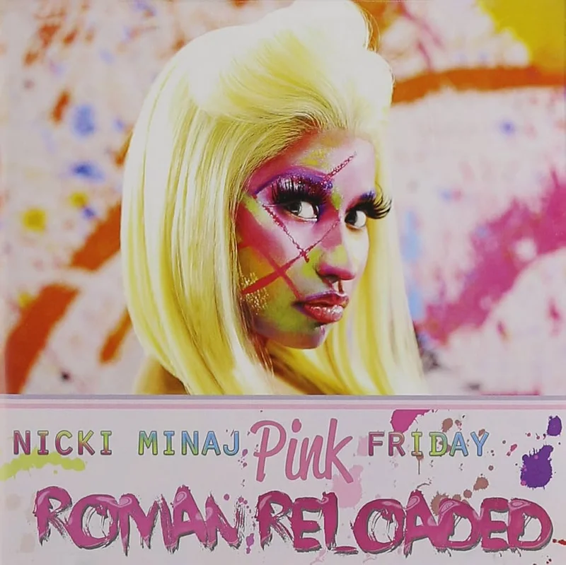 Nicki Minaj - Pink Friday: Roman Reloaded