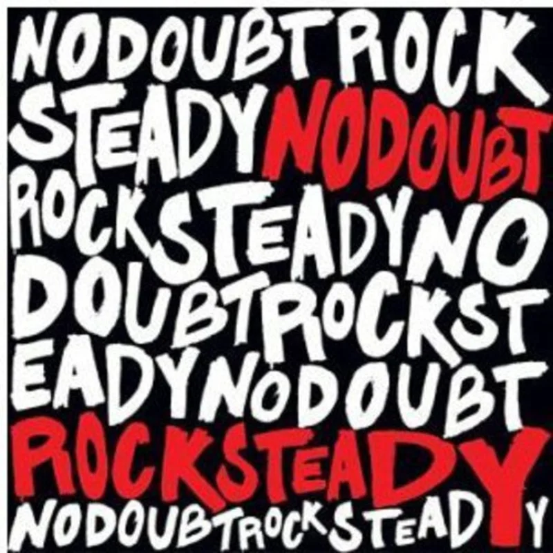 NO DOUBT 'ROCK STEADY' 2LP
