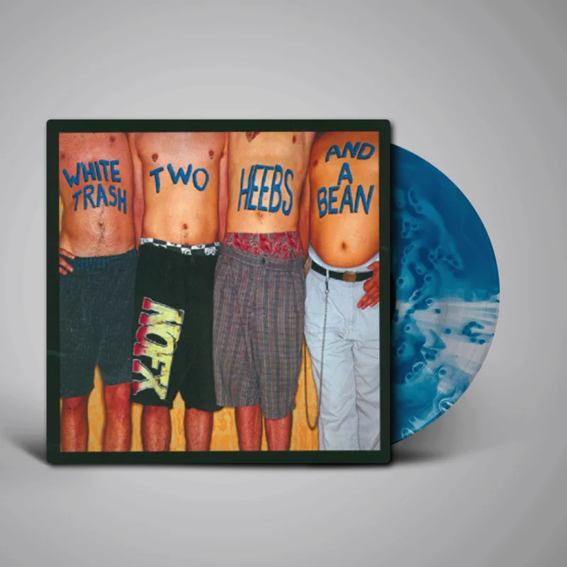 NOFX - White Trash, Two Heebs and a Bean