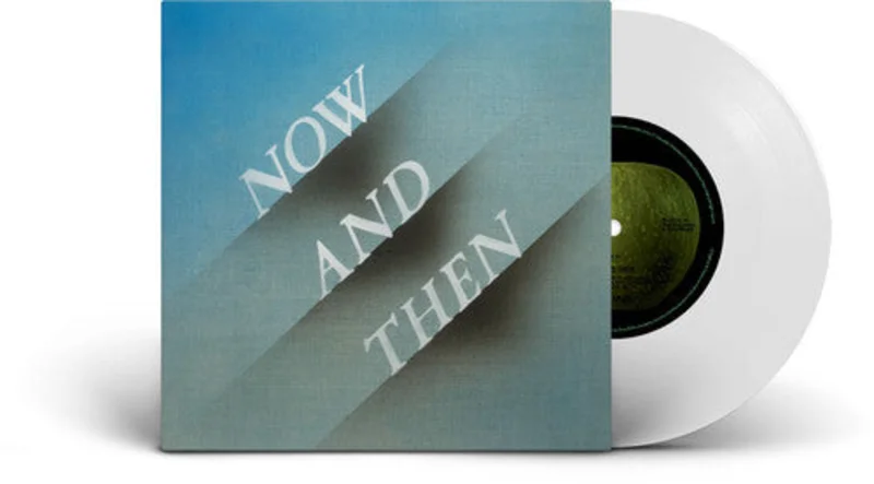 Now and Then [Clear 7" Single]