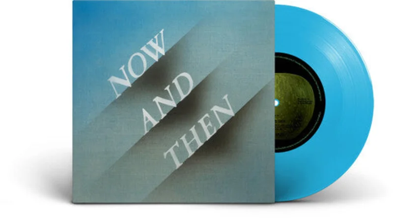 Now and Then [Light Blue 7" Single]