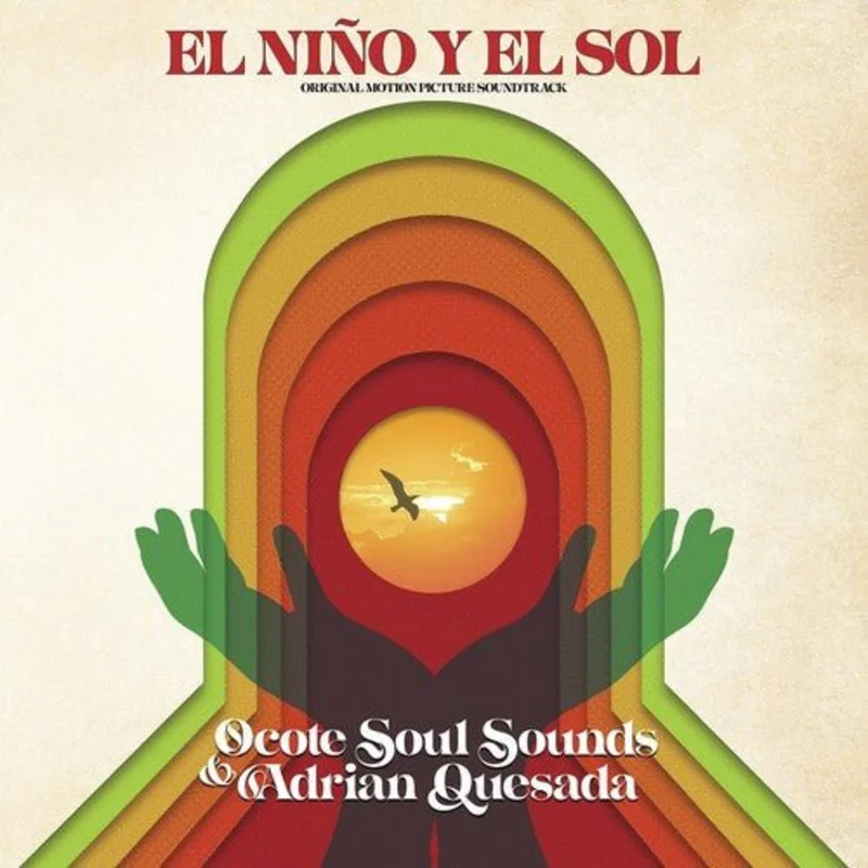 Ocote Soul Sounds - El Nino Y El Sol - O.S.T.