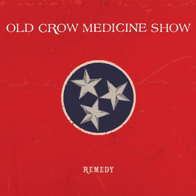 Old Crow Medicine Show - Remedy