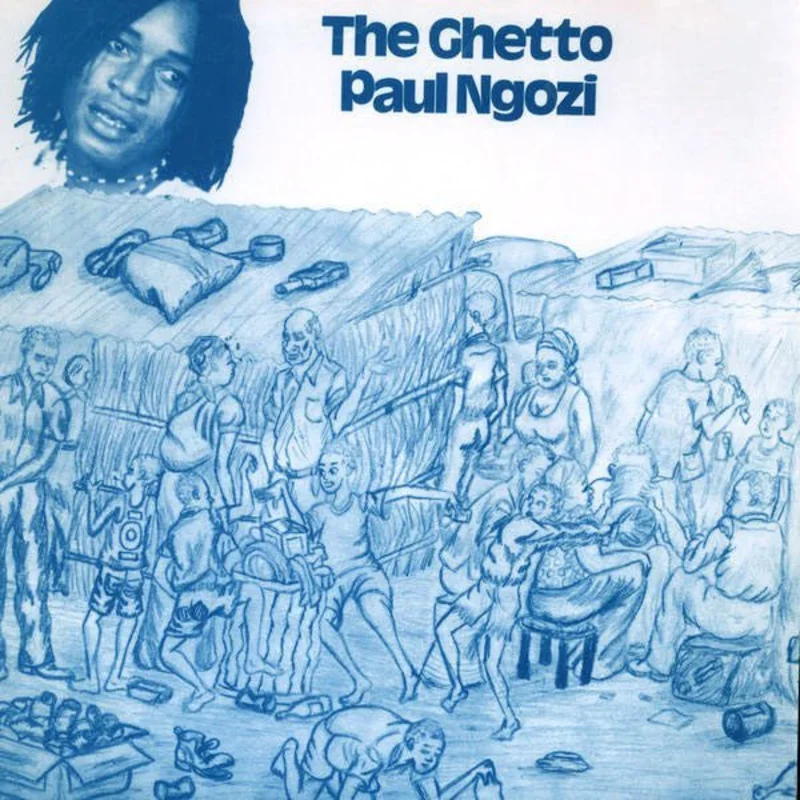 Paul Ngozi - The Ghetto