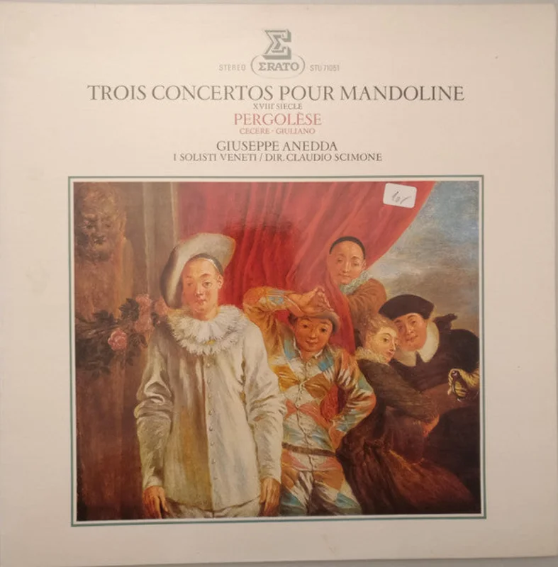 Pergolse*, Cecere*, Giuliano* - Giuseppe Anedda, I Solisti Veneti, Claudio Scimone - Trois Concertos Pour Mandoline (LP) (Very Good Plus (VG+))