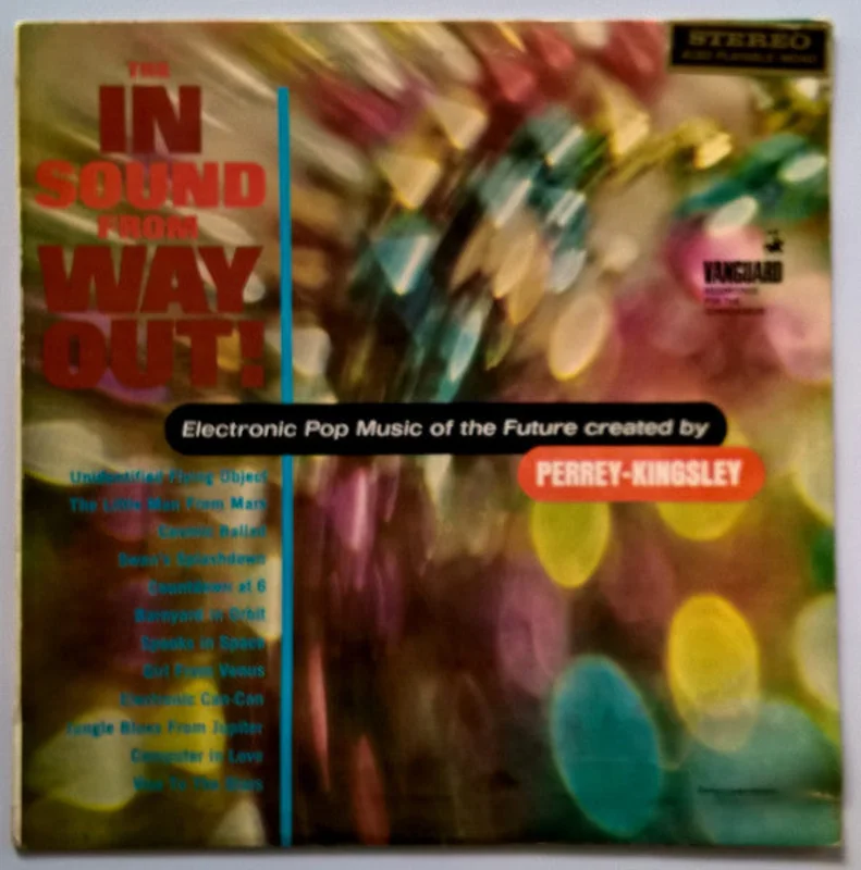 Perrey & Kingsley - The In Sound From Way Out! (LP, Album) (Very Good Plus (VG+))
