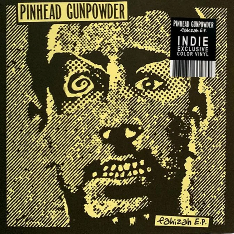 Pinhead Gunpowder - Fahizah E.P.