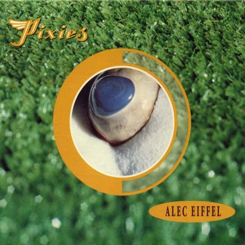 Pixies - Alec Eiffel