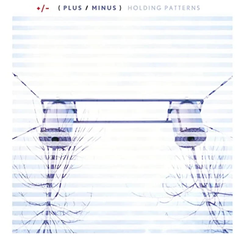 Plus/Minus - Holding Patterns