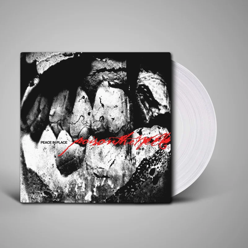 Poison The Well - Peace In Place