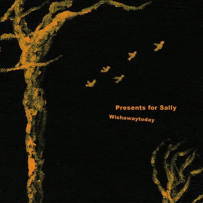 Presents For Sally - Wishawaytoday (7")