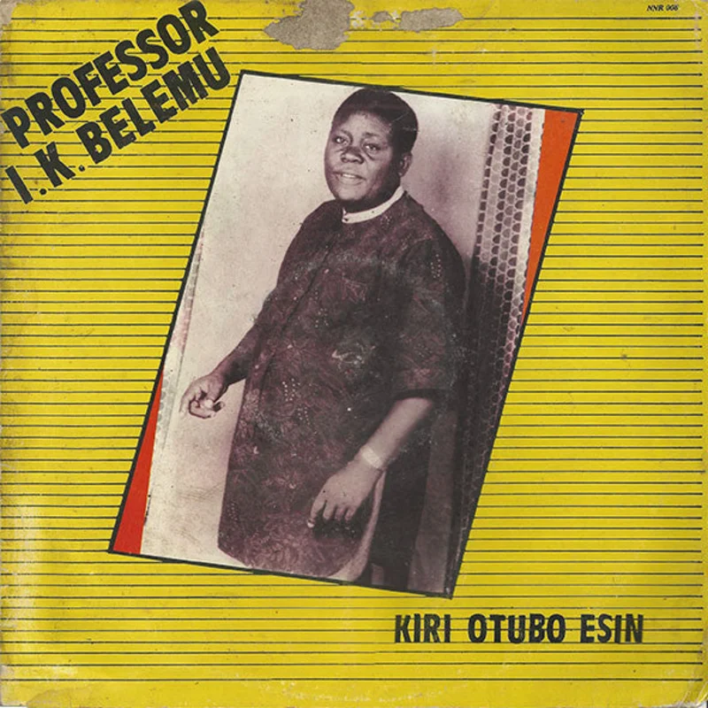 Professor I. K. Belemu - Kiri Otubo Esin (LP) (Very Good (VG))