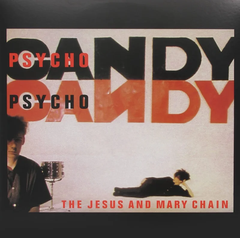 Psychocandy