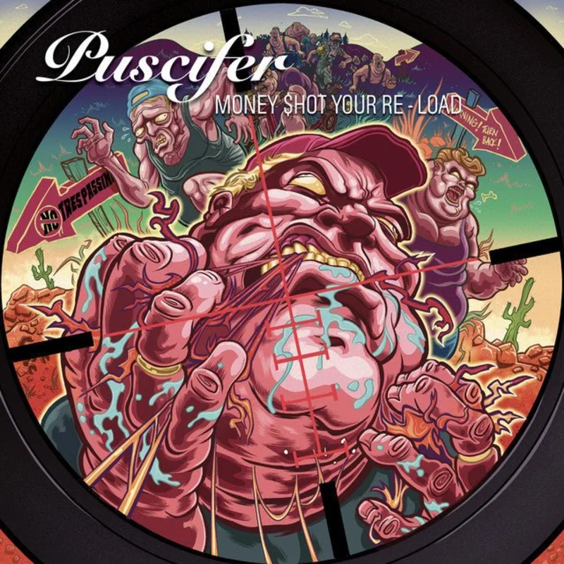 Puscifer - Money $hot Your Re - Load