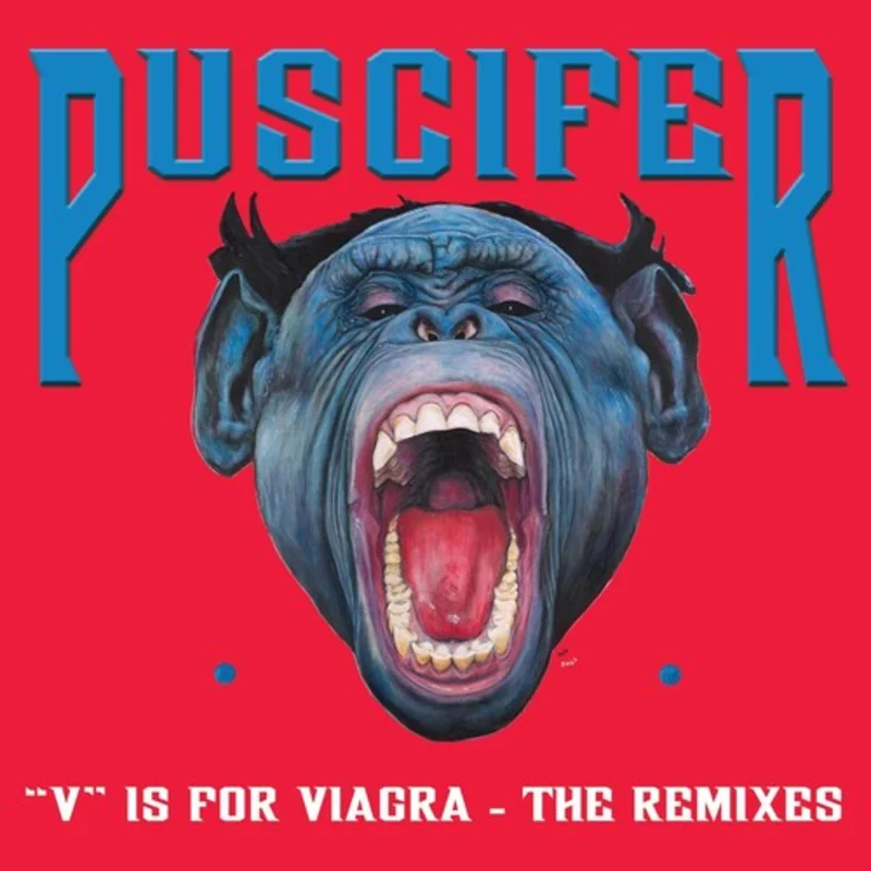 PUSCIFER 'V IS FOR VIAGRA: THE REMIXES' 2LP