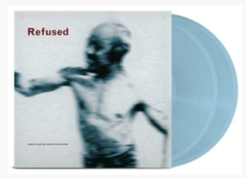 REFUSED 'SONGS TO FAN THE FLAMES OF DISCONTENT' 2LP (Anniversary Edition, Blue Vinyl)