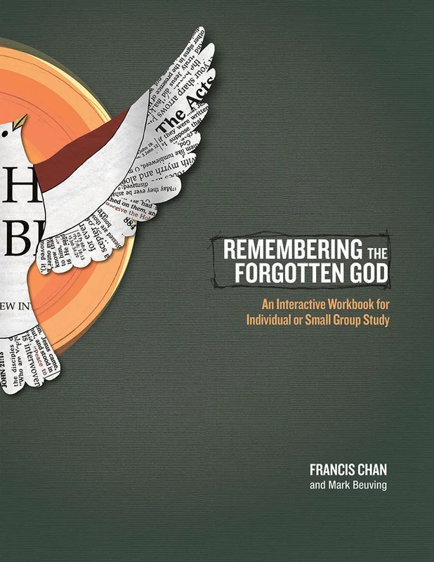 Remembering the Forgotten God - Francis Chan | David C Cook