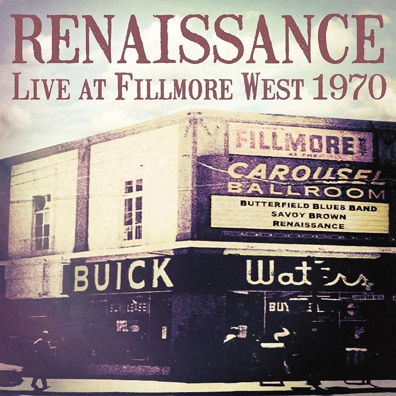 Renaissance - Live At Fillmore West 1970