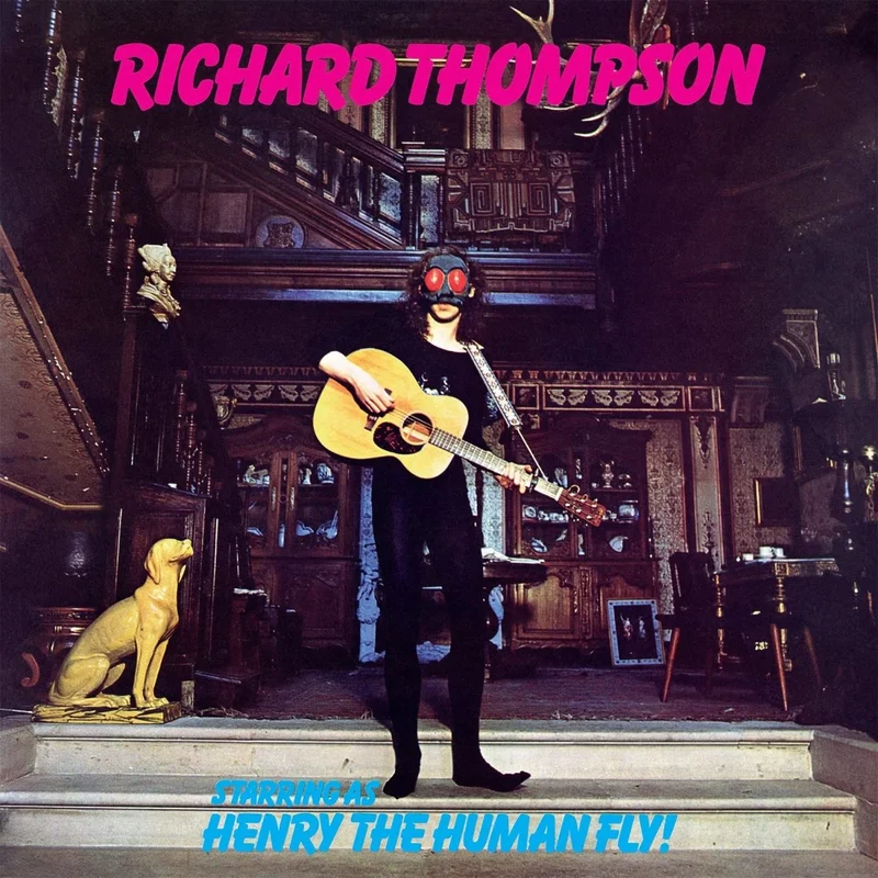 Richard Thompson - Henry The Human Fly!