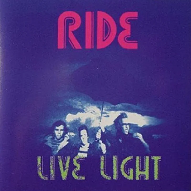 Ride - Live Light